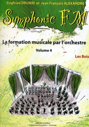DRUMM Siegfried / ALEXANDRE Jean Franois Symphonic FM Vol.4 Elve Les Bois formation musicale Partition