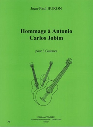 BURON Jean-Paul Hommage  Antonio Carlos Jobim 3 guitares Partition