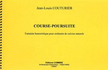 COUTURIER Jean-Louis Course-Poursuite - fantaisie humoristique orchestre de cuivres naturels Partition + matriel