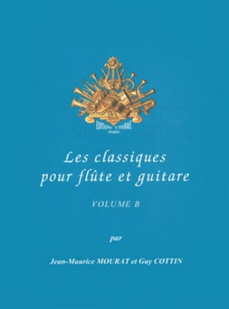 Les Classiques pour flte et guitare vol.B pour flte et guitare