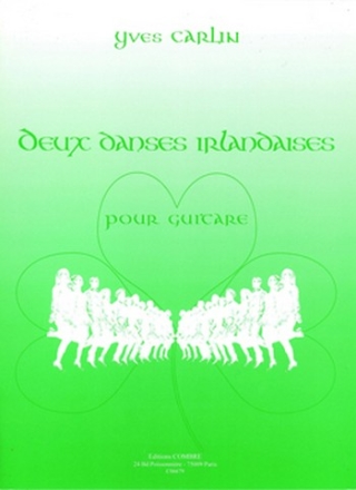 CARLIN Yves Danses irlandaises (2) guitare Partition
