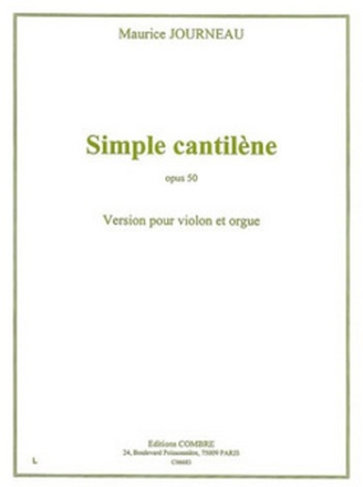 Simple cantilne op.50 pour violon et orgue