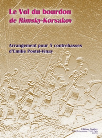 RIMSKY-KORSAKOV Nicola / POSTEL-VINAY Emilie Le Vol du bourdon 5 contrebasses Partition