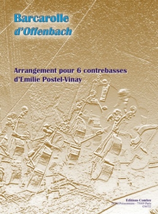 OFFENBACH Jacques / POSTEL-VINAY Emilie Barcarolle 6 contrebasses Partition