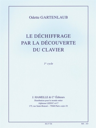 Le dechiffrage par la decouverte du clavier vol.1 pour piano