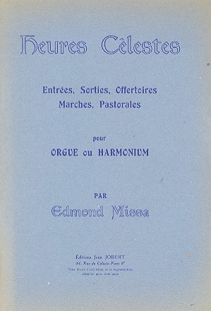 Heures clestes pour orgue ou harmonium