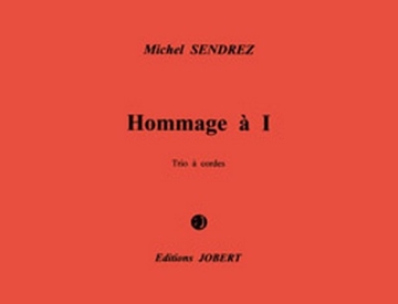SENDREZ Michel Hommage  I trio  cordes Partition