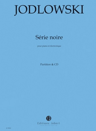 Srie noire (Thriller) pour piano et lectronique