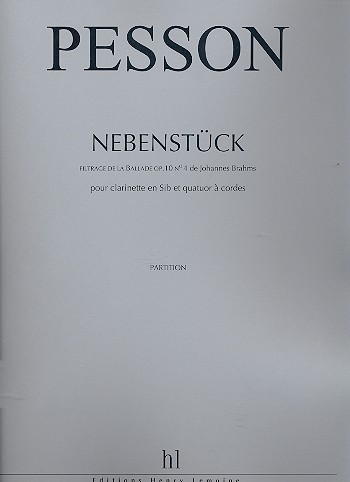 Nebenstck pour clarinette et quatuor a cordes partition et parties