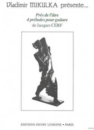 Prs de l'Atre (4 prludes) pour guitare