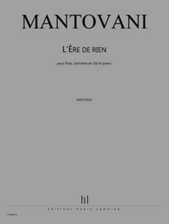 L're de rien pour flte, clarinette et piano Partition et parties