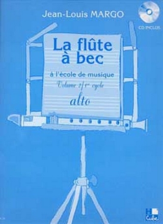 La flute a bec a l'ecole de musique vol.2 1er cycle (+CD) flte  bec alto