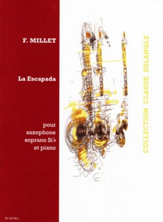 La escapada pour saxophone soprano et piano