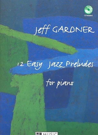 12 easy Jazz Preludes (+CD) for piano