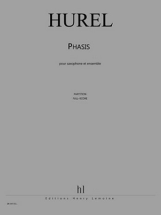 Phasis pour saxophone tnor ou soprano et ensemble partition