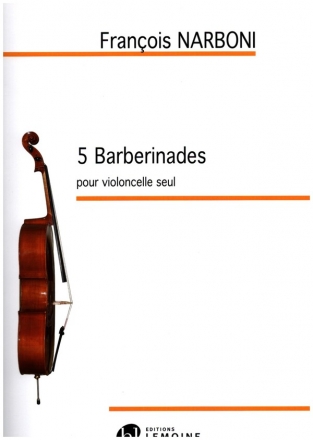 5 Barberinades pour violoncelle