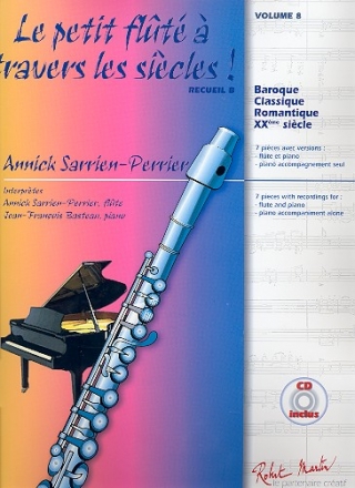 Le petit Flut  travers les sicles vol.8 Recueil B (+CD) 7 pices pour flute et piano