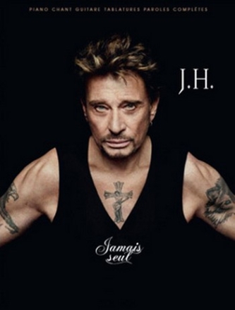 Hallyday, Johnny Jamais seul Chant, guitare ou piano Partition