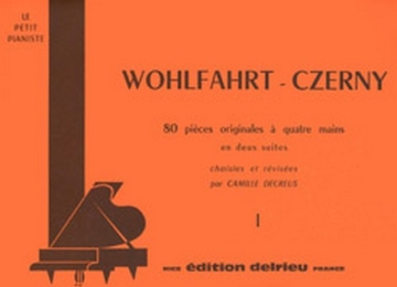 WOHLFAHRT Heinrich / CZERNY Carl Suite n1 piano  4 mains Partition