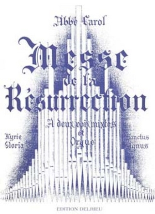 Messe de la Rsurrection pour 2 voix mixtes (SB) et orgue partition