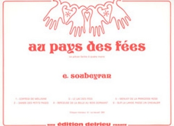 SOUBEYRAN E. Au Pays des fes piano  4 mains Partition