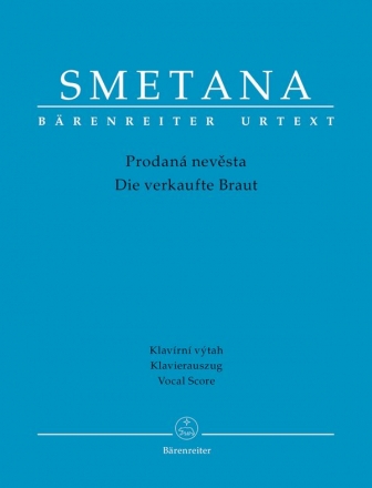 Die verkaufte Braut Klavierauszug (dt/tschech)