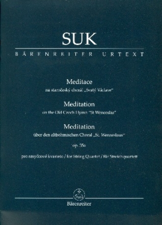 Meditation ber den altbhmischen St. Wenzels-Choral op.35a fr Streichquartett Studienpartitur