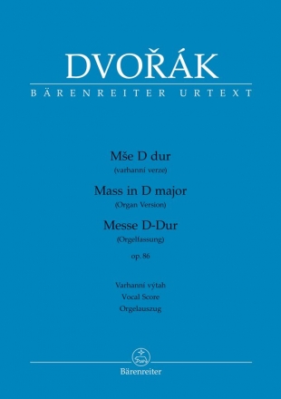 Messe D-Dur op.86 fr Soli, gem Chor, Orgel, Violoncello ad lib und Kontrabass ad lib Orgelauszug (en/tsch/dt)