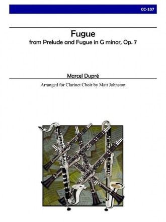 Dupr - 'Fugue' from Prelude and Fugue in G minor Clarinet Choir