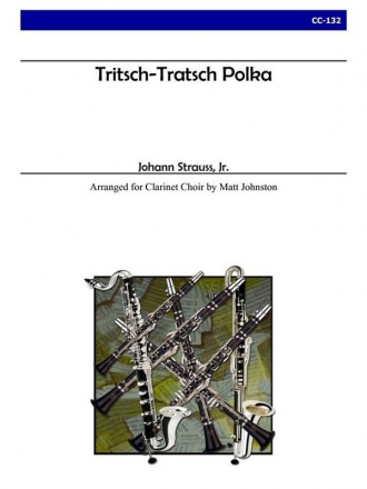 Strauss - Tritsch-Tratsch Polka Clarinet Choir