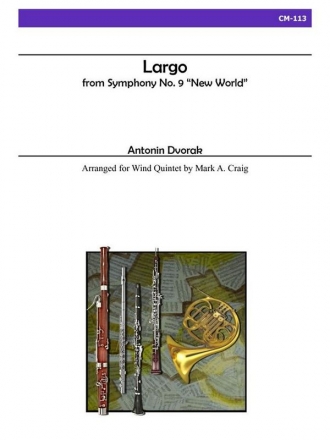 Dvorak - Largo from New World Symphony for Wind Quintet Wind Quintet