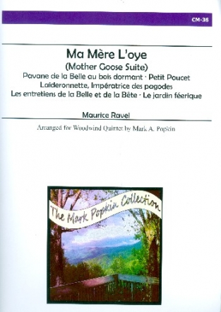 Ma mre L'oye for flute, english horn, clarinet, horn and bassoon score and parts