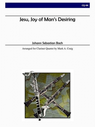 Bach (arr. Craig) - Jesu Joy of Man's Desiring (Clarinet Quartet) Clarinet Quartet