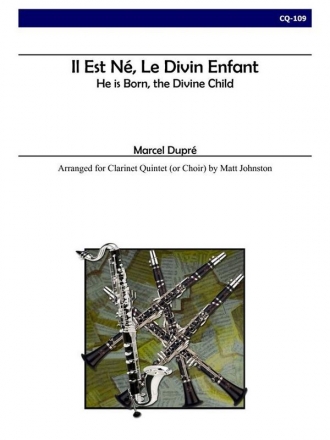 Dupr - Il Est N Le Divin Enfant Clarinet Quintet