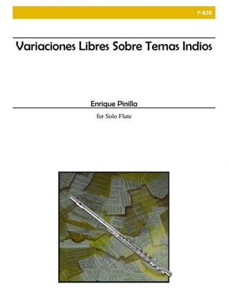 Pinilla - Variaciones Libres Sobre Temas Indios Solo Flute