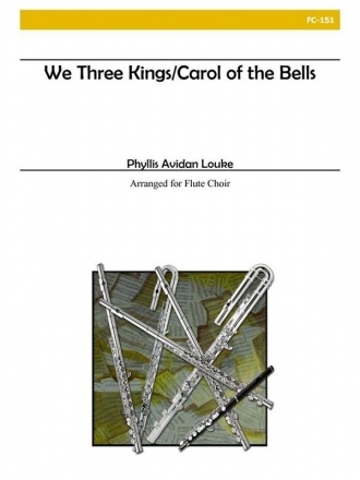 Louke - We Three Kings/Carol of the Bells Flute Choir