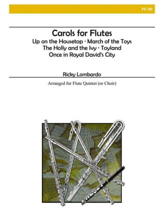 Lombardo - Carols for Flutes Flute Choir