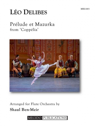 Prelude and Mazurka from Coppelia Flute Choir
