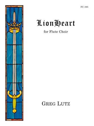 Greg Lutz, Lionheart Fltenensemble Partitur + Stimmen