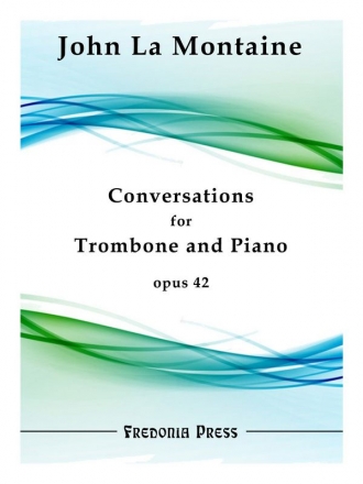 La Montaine, John, Conversations Trombone and Piano