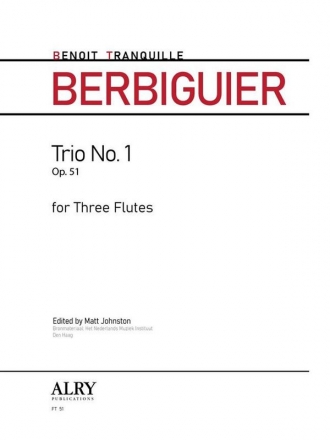 Benoit Tranquille Berbiguier, Trio No. 1, Op. 51 Fltentrio Partitur + Stimmen