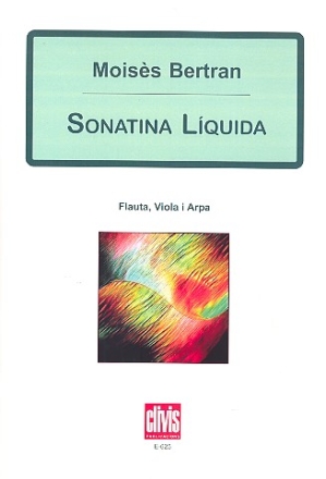 Sonatina Lquida fr Flte, Viola und Harfe Stimmen