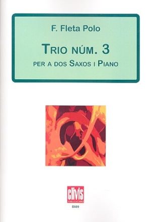 Trio no.3 for 2 saxophones (AT) and piano parts