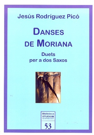 Danses de Moriana for 2 alto saxophones score