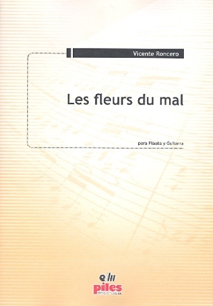 Les fleurs du mal fr Flte und Gitarre Partitur und Stimme