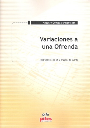 Variaciones a una Ofrenda für Klarinette und Kammerorchester Partitur und Stimmen