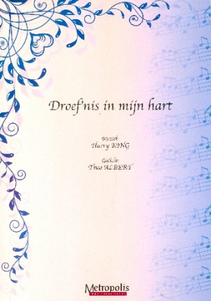 Droef'nis in mijn hart: for voice and piano with chords