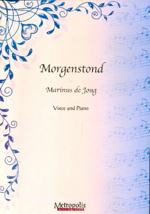 Morgenstond pour voix et piano score (nl/frz)