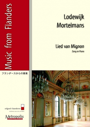 Mortelmans, Lodewijk Lied van Mignon Voc/Piano