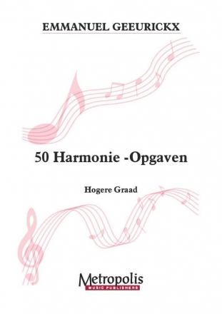 Geeurickx, Emmanuel 50 Harmonie-Opgaven Hogere Graad Theory